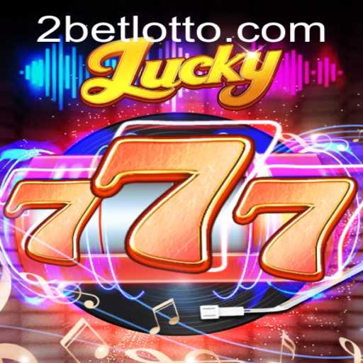 Lucky777: The Exciting World of 2bet Gaming